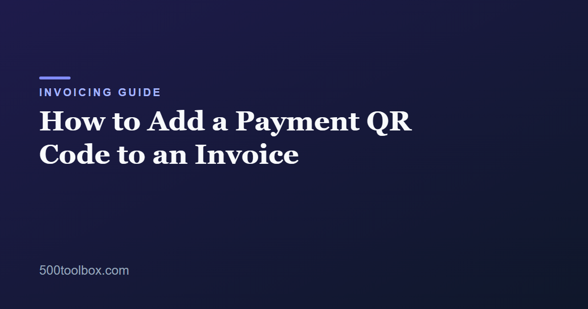 How to Add a Payment QR Code to an Invoice
