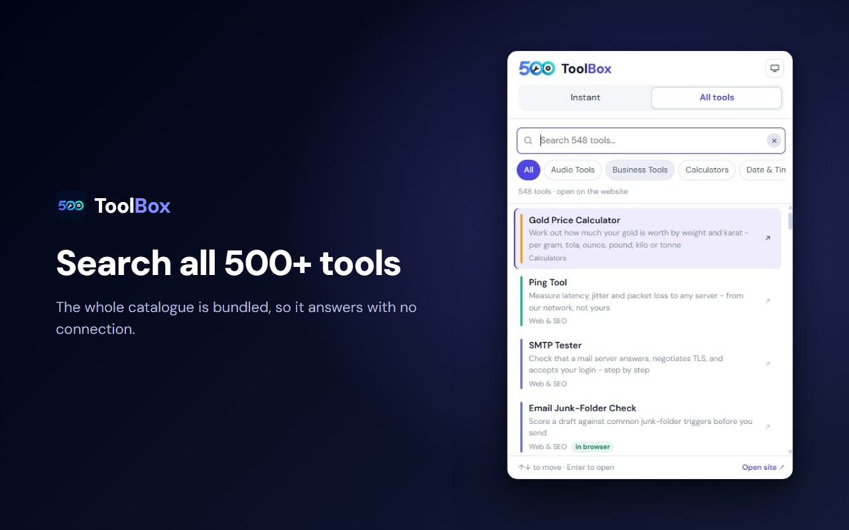 Search all 500+ tools - The whole catalogue is bundled, so it answers with no connection.